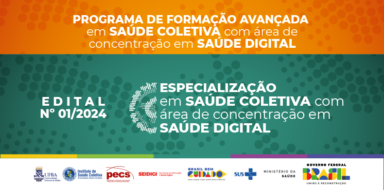 Curso de Especialização em Saúde Coletiva com área de concentração em Saúde Digital (2024.2)