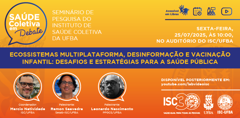 25/07/2025 – Seminário debate desinformação na saúde e desafios nas políticas de vacinação infantil