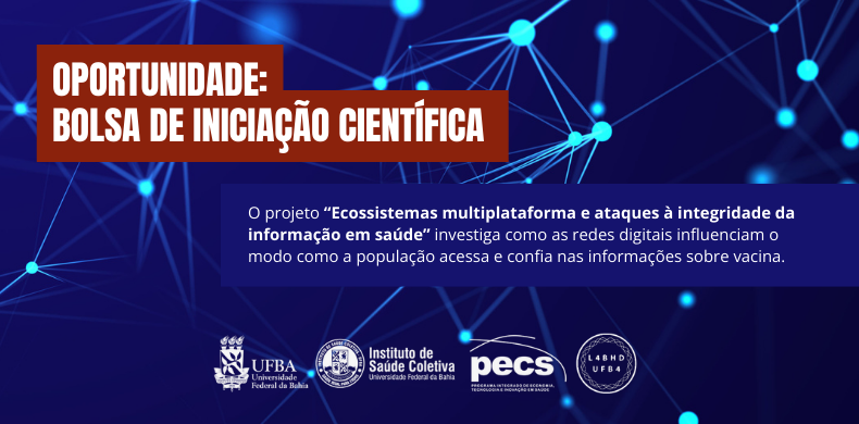 Resultado final – Inscrição para Bolsa de Iniciação Científica no Programa Integrado de Economia, Tecnologia e Inovação em Saúde (PECS) (12/03/2026)