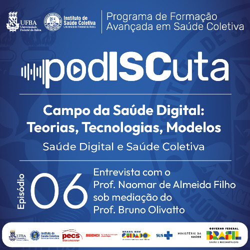 Saúde Digital e Saúde Coletiva | com Prof. Dr. Naomar de Almeida Filho
