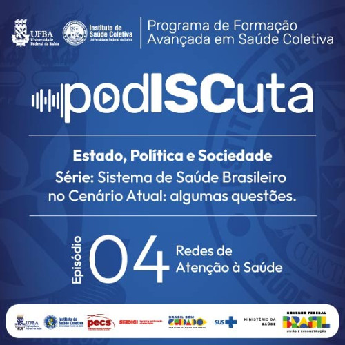 Série 01 – Episódio 04 do Programa Avançado em Saúde Coletiva