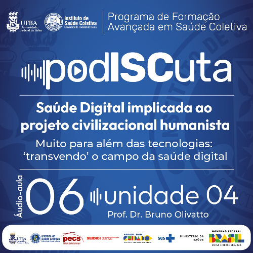 Muito para além das tecnologias: transvendo o campo da Saúde Digital | com Prof. Dr. Bruno Olivatto