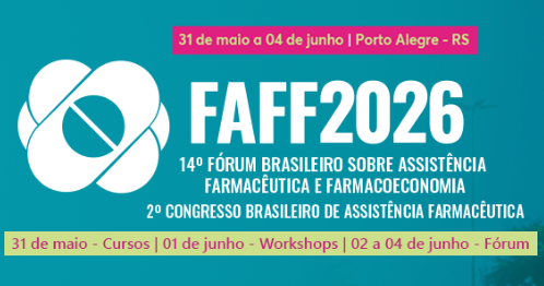 BRASIL | Vem aí  14º Forúm Brasileiro sobre Assistência Farmacêutica e Farmacoeconomia (24/03/2026)