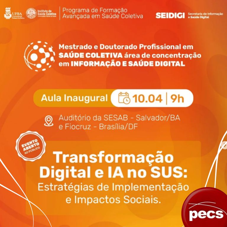 Aula Inaugural do Mestrado e Doutorado Profissional sobre Transformação Digital e Inteligência Artificial no SUS (07/04/2026)