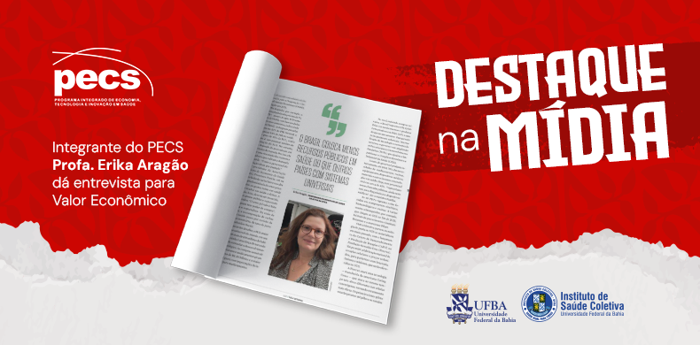 PECS na mídia: Professora Erika Aragão analisa financiamento da saúde pública em entrevista ao Valor Econômico